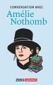 Conversation avec Amélie Nothomb.